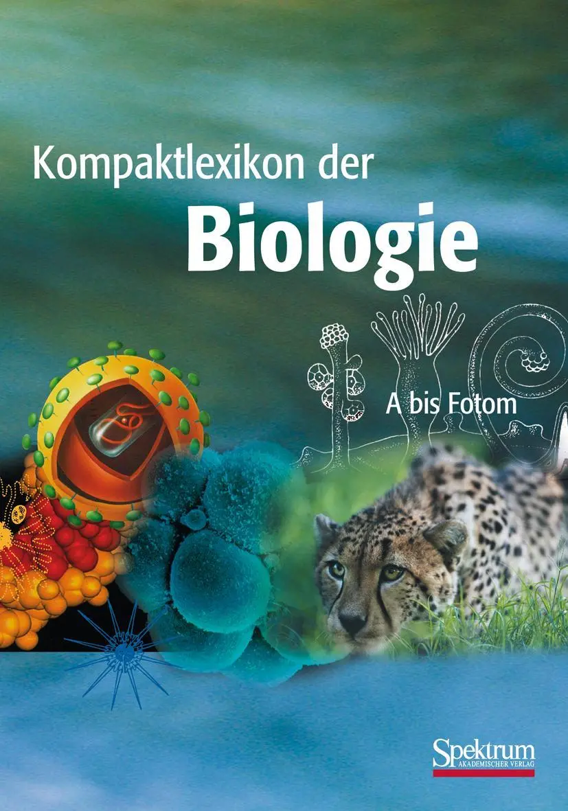 Cover: 9783827430670 | Kompaktlexikon der Biologie - Band 1 | A bis Fotom | Taschenbuch Cover: 9783827430670 | Kompaktlexikon der Biologie - Band 1 | A bis Fotom | Taschenbuch