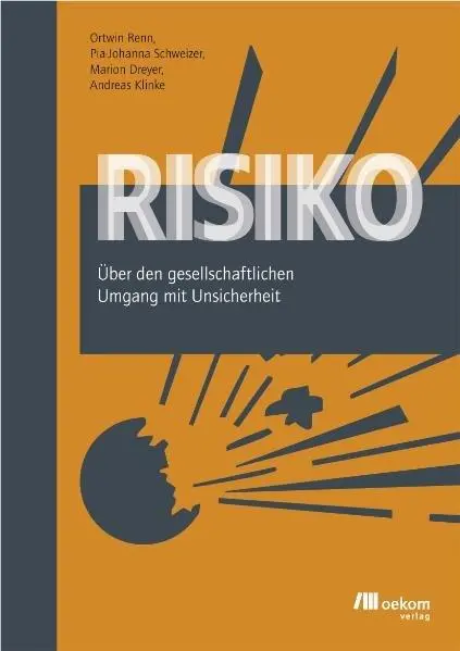 Cover: 9783865810670 | Risiko | Über den gesellschaftlichen Umgang mit Unsicherheit | Buch Cover: 9783865810670 | Risiko | Über den gesellschaftlichen Umgang mit Unsicherheit | Buch