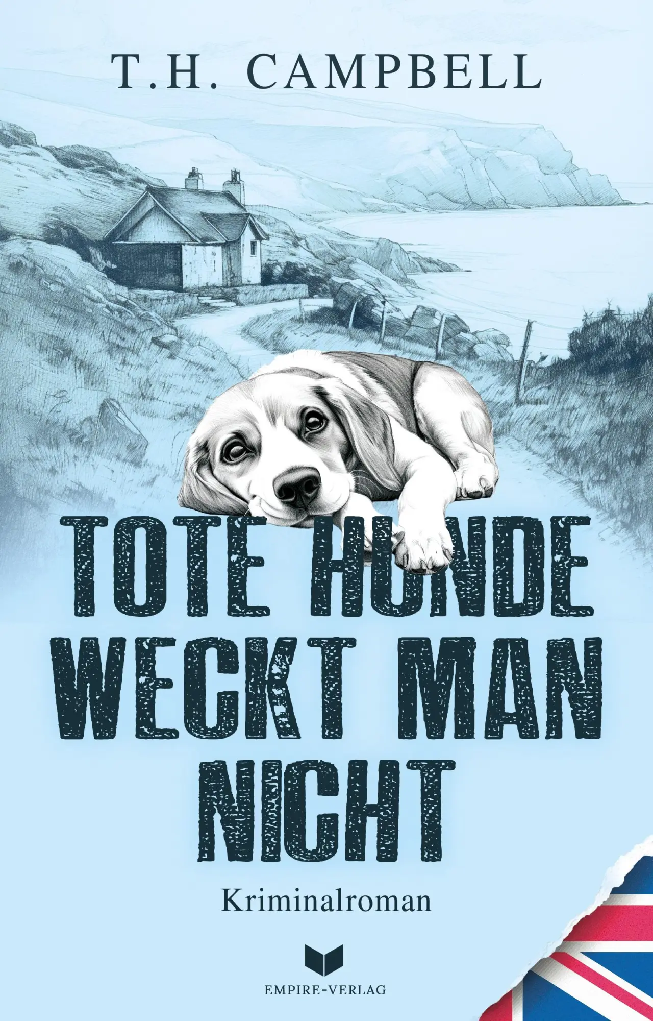 Cover: 9783989420670 | Tote Hunde weckt man nicht | Ein Fall für Sara Rattlebag 4 | Campbell