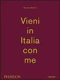 Cover: 9788867220670 | Vieni in Italia con me | Massimo Bottura | Buch | L'Ippocampo | 2014