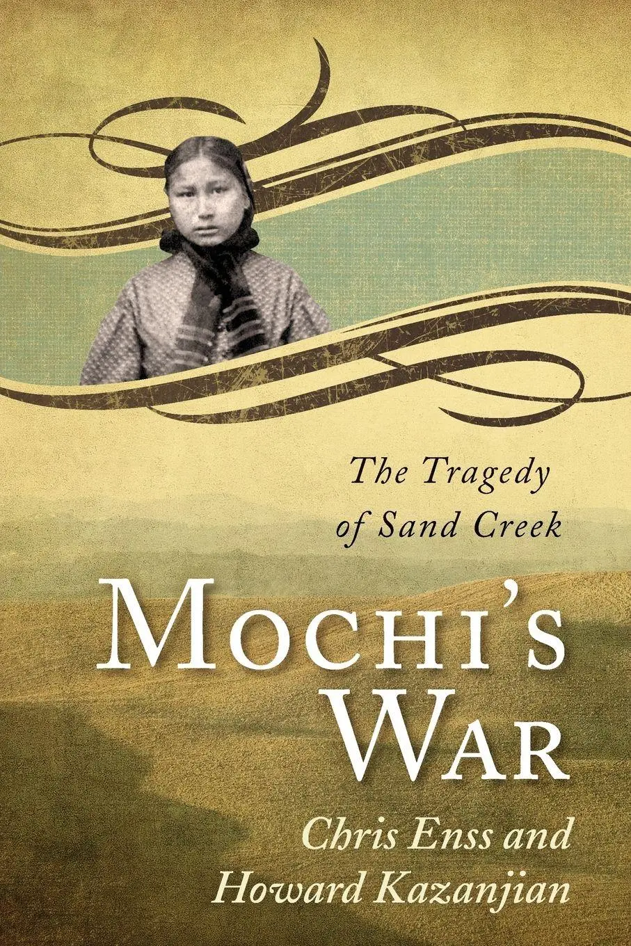 Cover: 9780762760770 | Mochi's War | The Tragedy of Sand Creek | Chris Enss (u. a.) | Buch