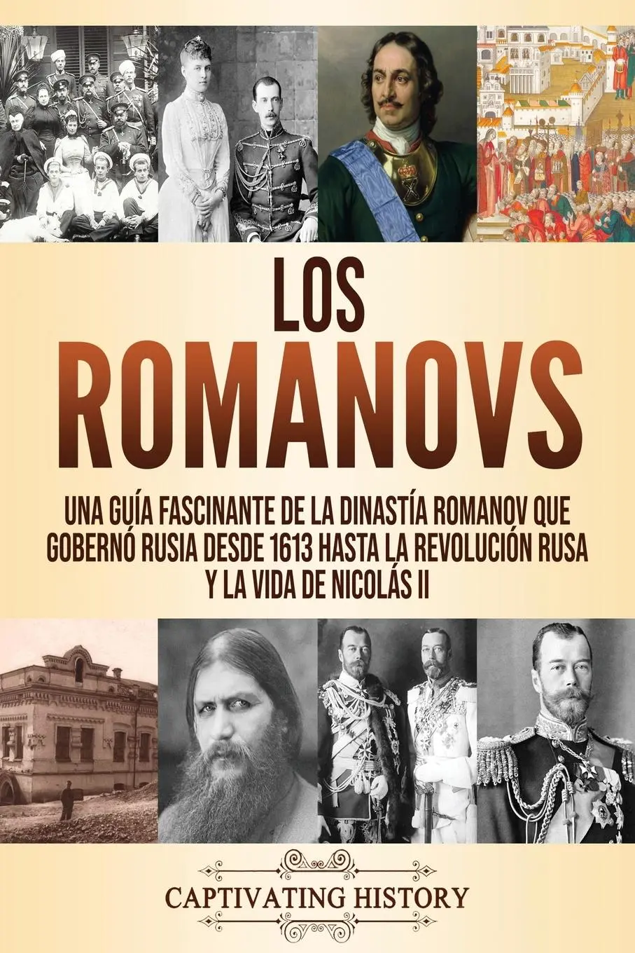 Cover: 9781637160770 | Los Romanovs | Captivating History | Taschenbuch | Spanisch | 2020