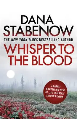 Cover: 9781908800770 | Whisper to the Blood | A Kate Shugak Investigation 15 | Dana Stabenow