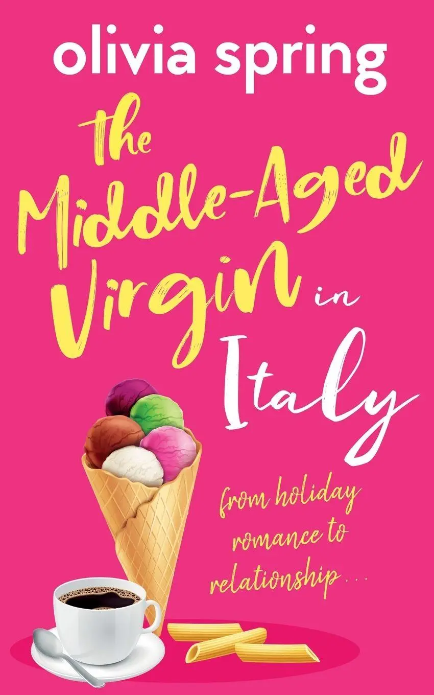 Cover: 9781916410770 | The Middle-Aged Virgin in Italy | Olivia Spring | Taschenbuch | 2020