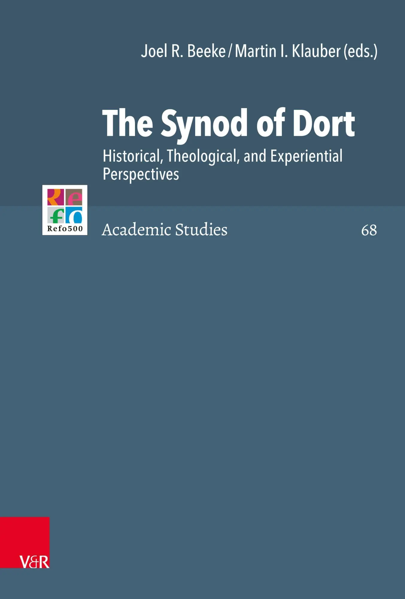 Cover: 9783525540770 | The Synod of Dort | Joel R. Beeke | Buch | 235 S. | Englisch | 2020