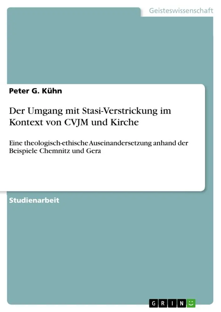 Cover: 9783656460770 | Der Umgang mit Stasi-Verstrickung im Kontext von CVJM und Kirche
