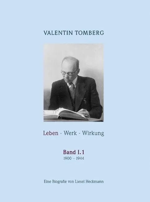 Cover: 9783907160770 | Valentin Tomberg - Leben, Werk, Wirkung I.1 | Elisabeth Heckmann