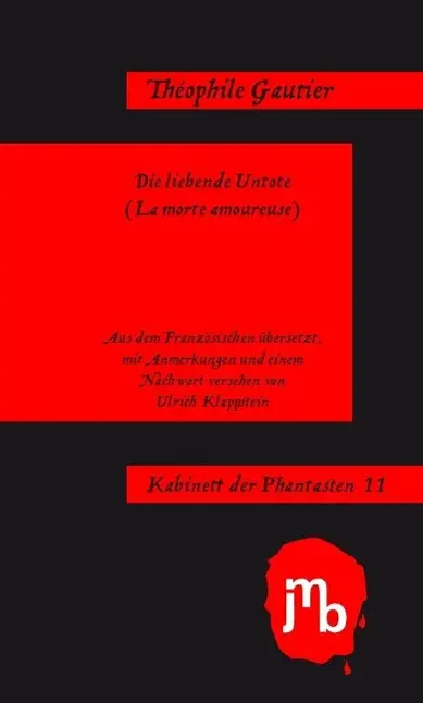 Cover: 9783940970770 | Die liebende Untote | Kabinett der Phantasten 11 | Théophile Gautier