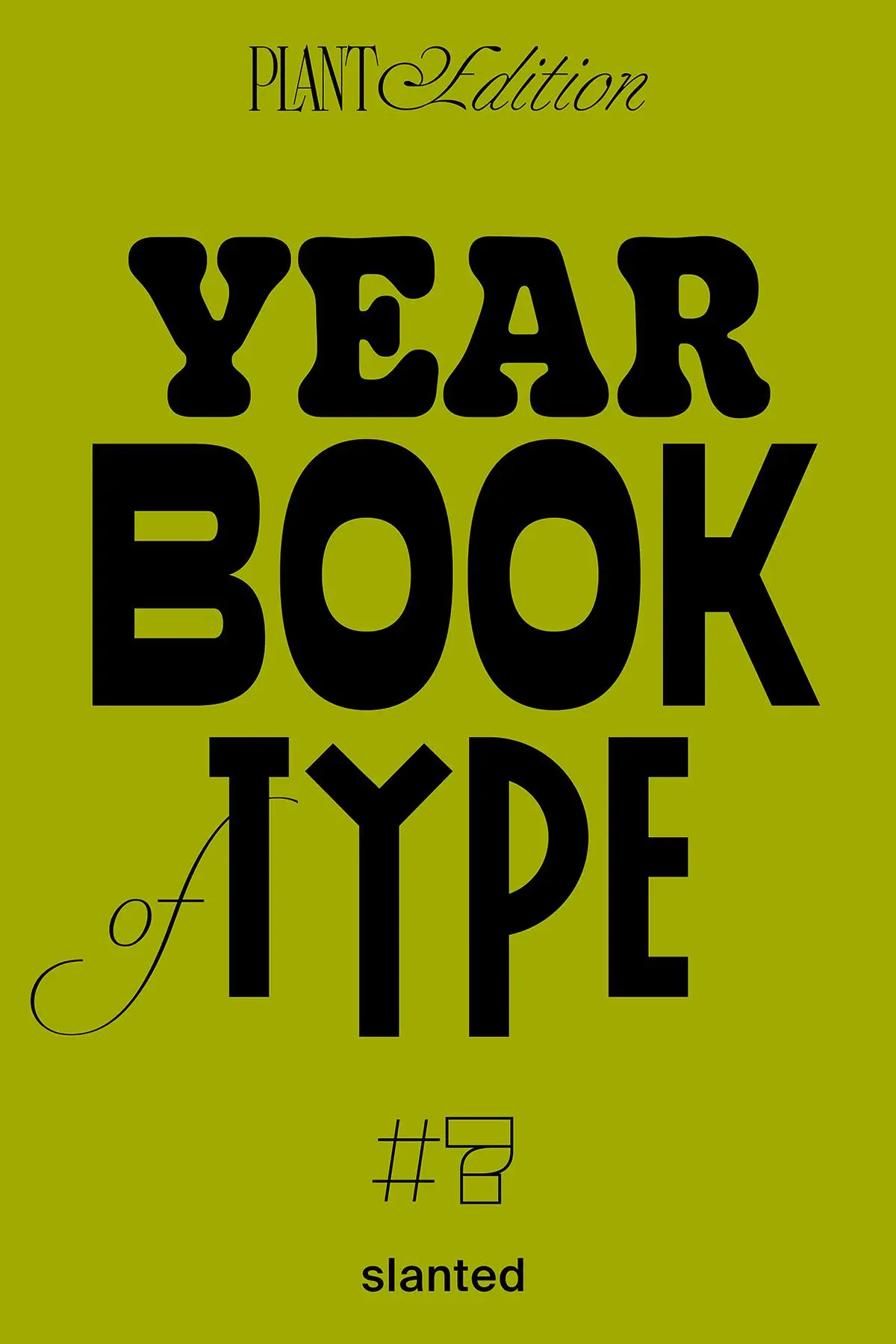 Cover: 9783948440770 | Yearbook of Type 07 | Plant Edition | Slanted Publishers | Buch | 2024