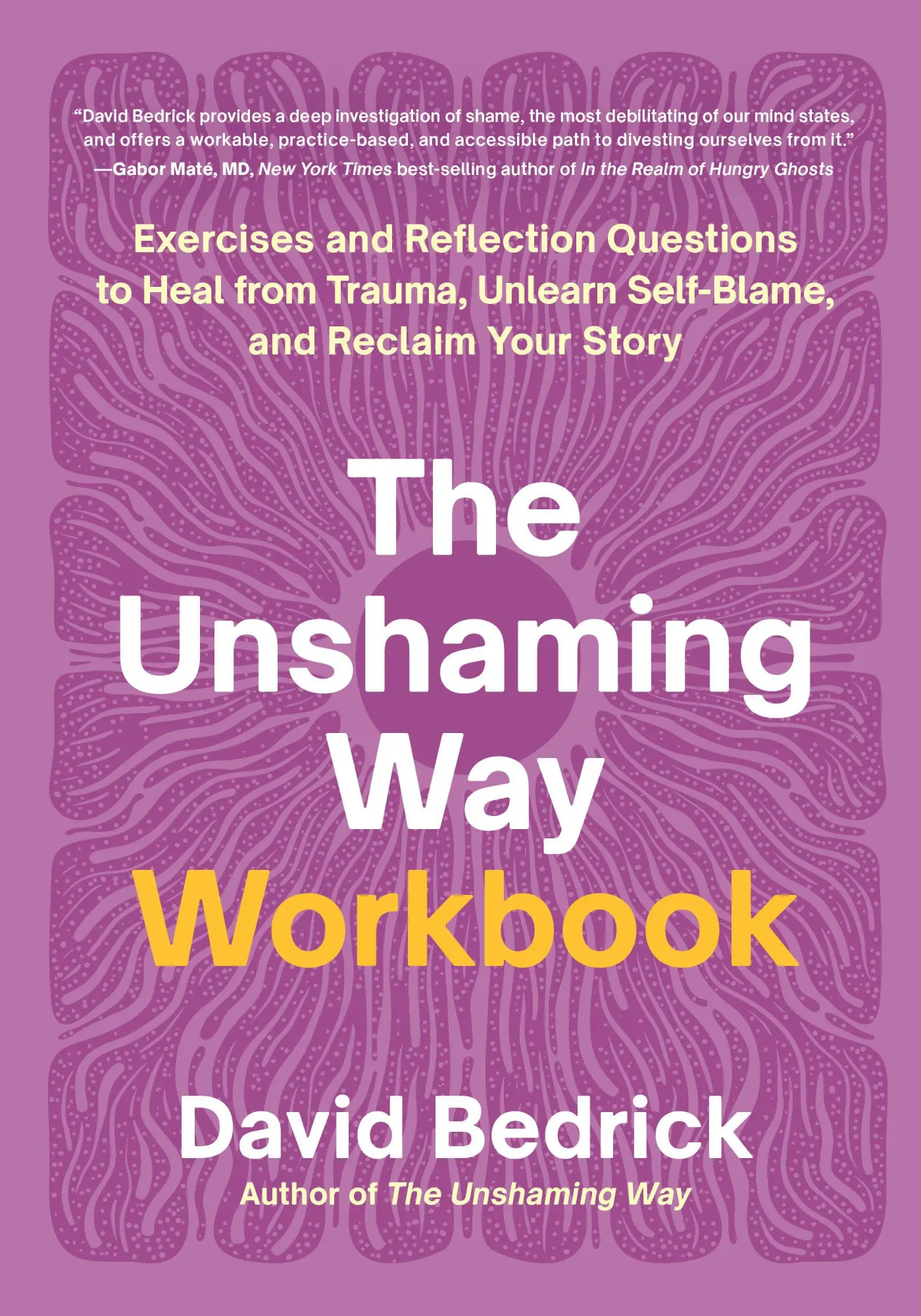 Cover: 9798889840770 | The Unshaming Way Workbook | David Bedrick | Taschenbuch | Englisch