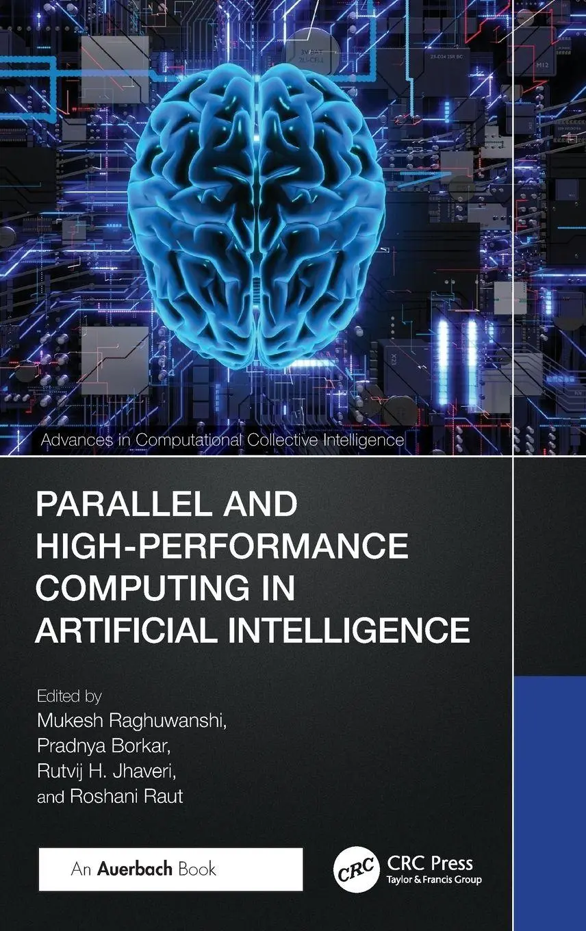 Cover: 9781032540870 | Parallel and High-Performance Computing in Artificial Intelligence