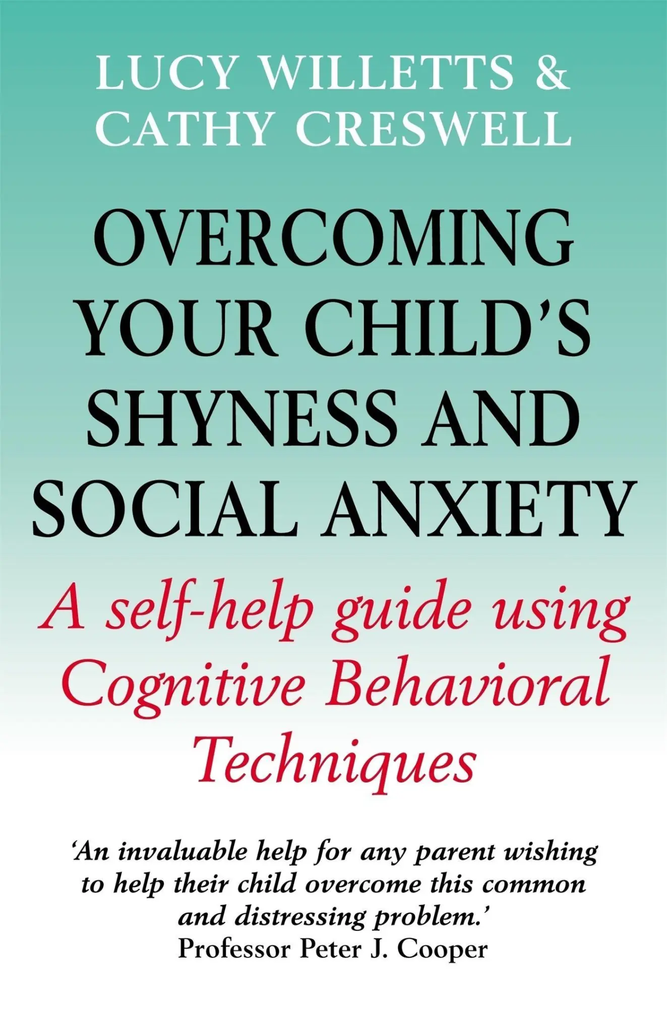 Cover: 9781845290870 | Overcoming Your Child's Shyness and Social Anxiety | Creswell (u. a.)