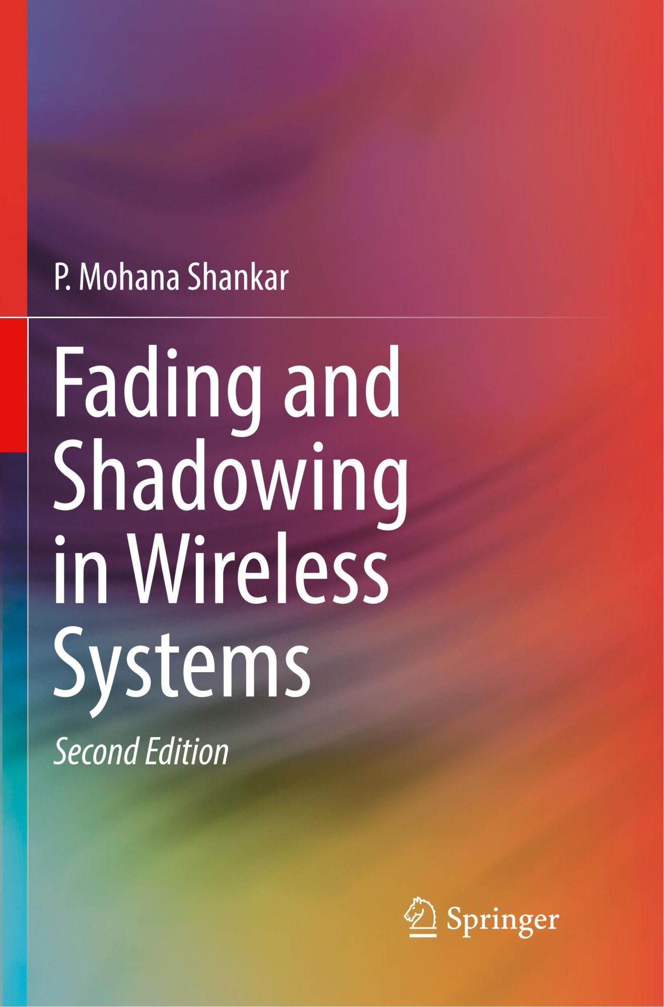 Cover: 9783319850870 | Fading and Shadowing in Wireless Systems | P. Mohana Shankar | Buch