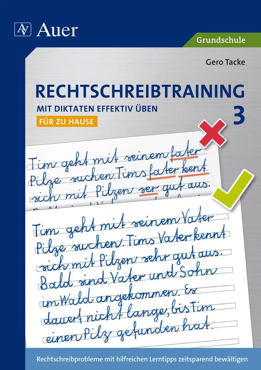 Cover: 9783403070870 | Rechtschreibtraining: Mit Diktaten effektiv üben 3 | Gero Tacke | 2013