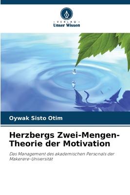 Cover: 9786205770870 | Herzbergs Zwei-Mengen-Theorie der Motivation | Oywak Sisto Otim | Buch