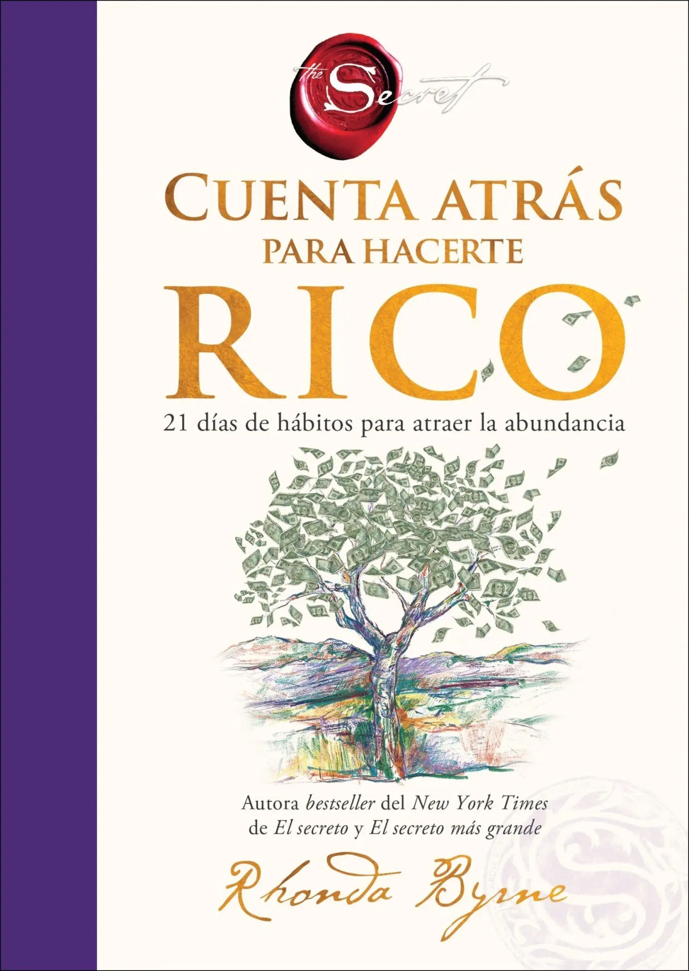 Cover: 9780063490970 | Cuenta Atrás Para Hacerte Rico | Rhonda Byrne | Buch | Spanisch | 2025
