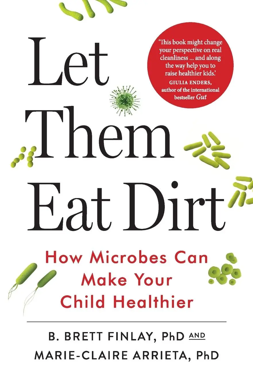Cover: 9780099510970 | Let Them Eat Dirt | B. Finlay (u. a.) | Taschenbuch | Englisch | 2017