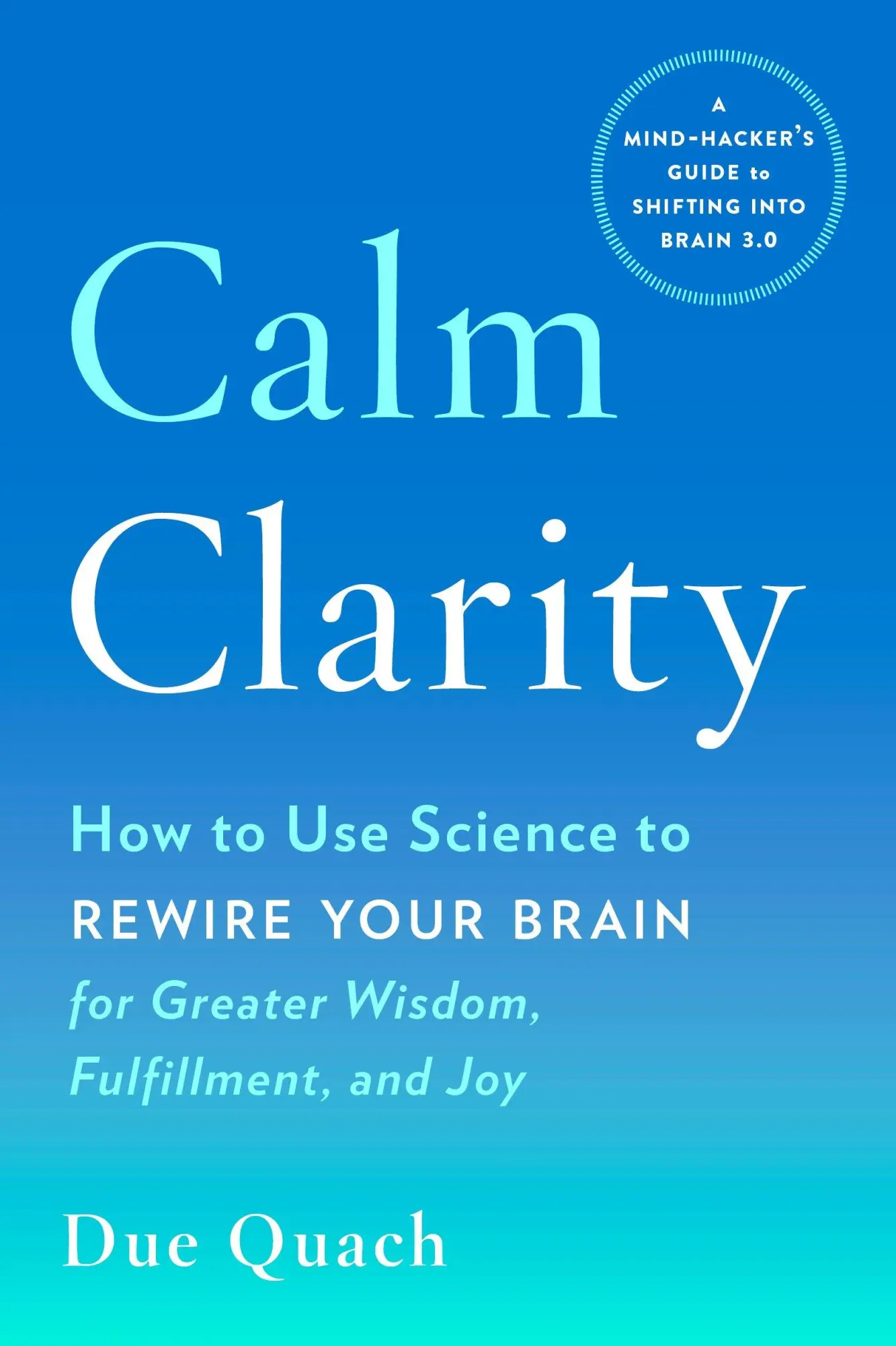 Cover: 9780143130970 | Calm Clarity | Due Quach | Taschenbuch | Einband - flex.(Paperback)