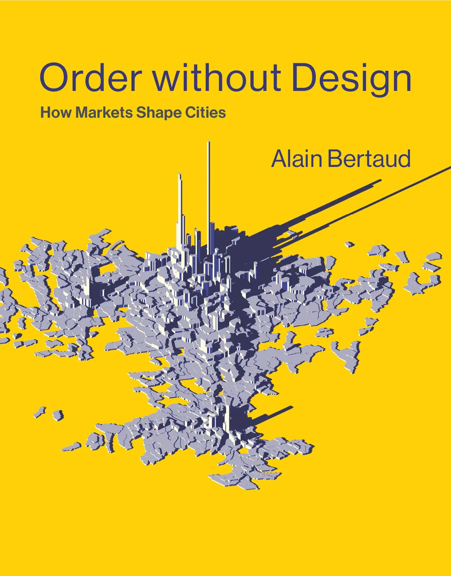 Cover: 9780262550970 | Order without Design | How Markets Shape Cities | Alain Bertaud | Buch