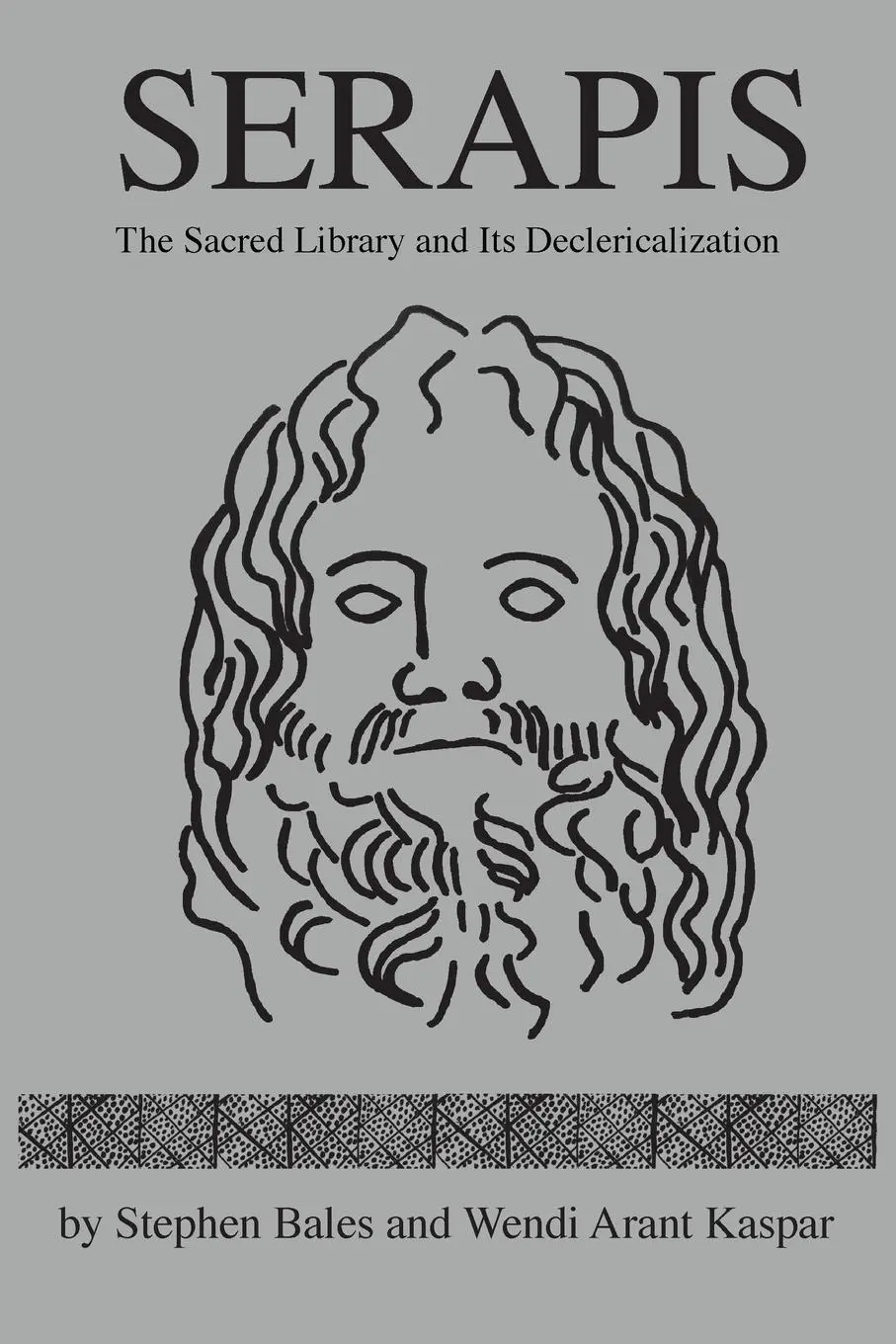 Cover: 9781634000970 | Serapis | The Sacred Library and Its Declericalization | Bales (u. a.)