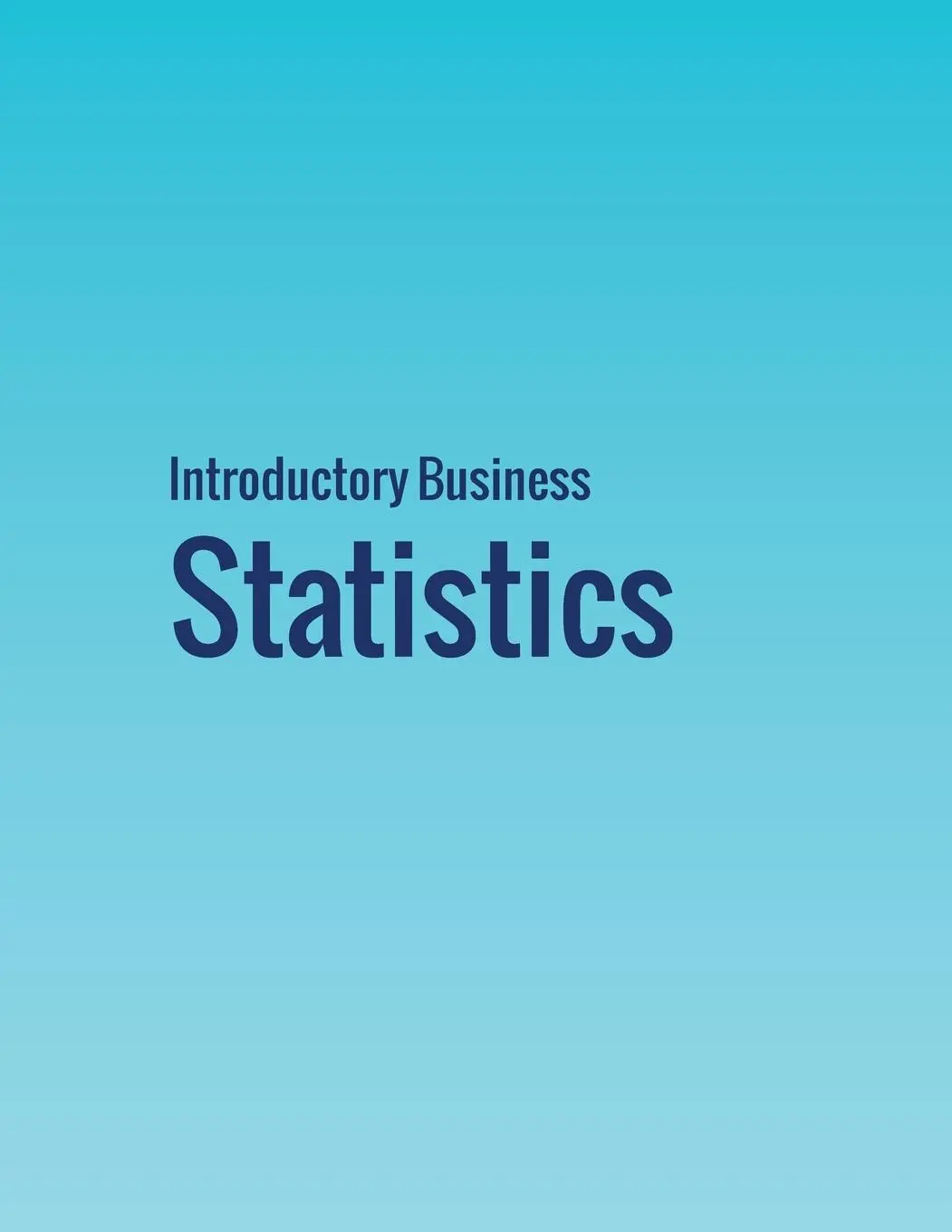 Cover: 9781680920970 | Introductory Business Statistics | Alexander Holmes (u. a.) | Buch