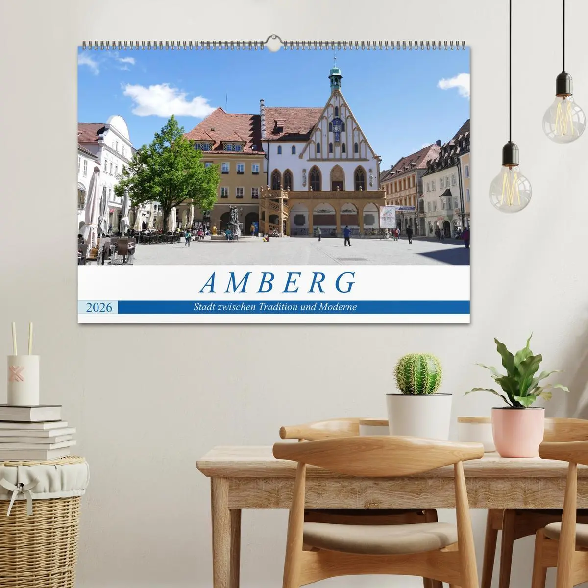 Bild: 9783457830970 | Amberg - Stadt zwischen Tradition und Moderne (Wandkalender 2026...