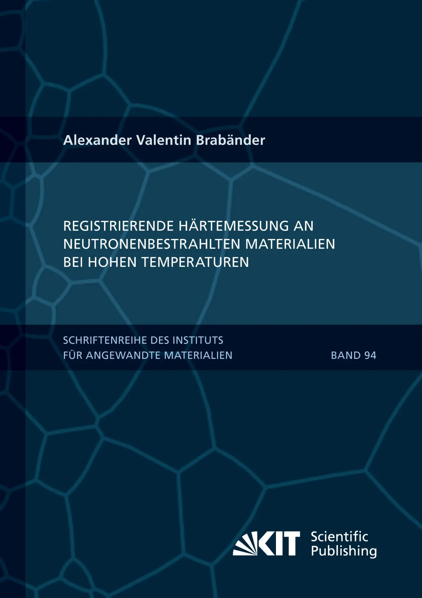 Cover: 9783731510970 | Registrierende Härtemessung an neutronenbestrahlten Materialien bei...