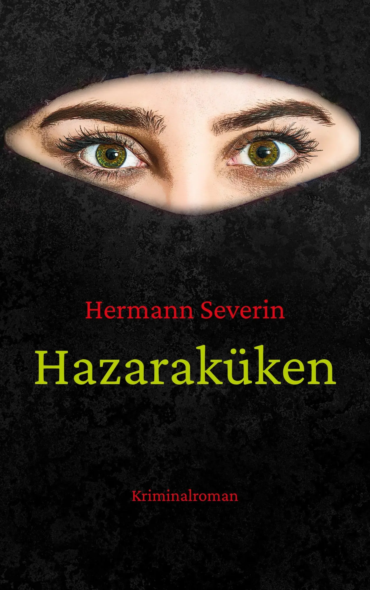 Cover: 9783750490970 | Hazaraküken | Hermann Severin | Taschenbuch | 348 S. | Deutsch | 2020