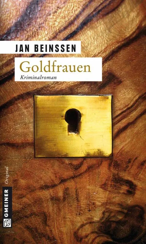 Cover: 9783839210970 | Goldfrauen | Kriminalroman | Jan Beinßen | Taschenbuch | 272 S. | 2010
