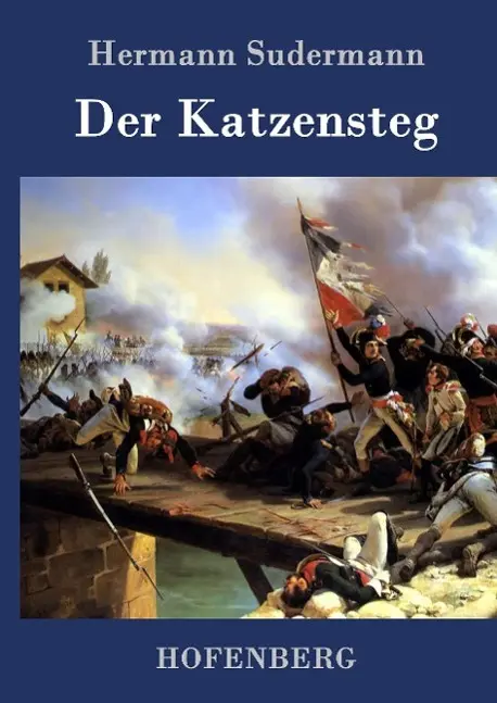 Cover: 9783861990970 | Der Katzensteg | Roman | Hermann Sudermann | Buch | 216 S. | Deutsch