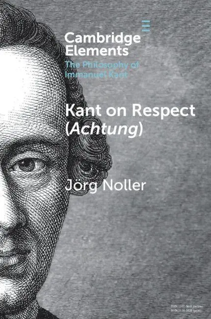 Cover: 9781009511070 | Kant on Respect (Achtung) | Jörg Noller | Taschenbuch | Englisch
