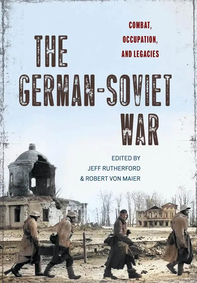 Cover: 9781501781070 | The German-Soviet War | Combat, Occupation, and Legacies | Buch | 2025
