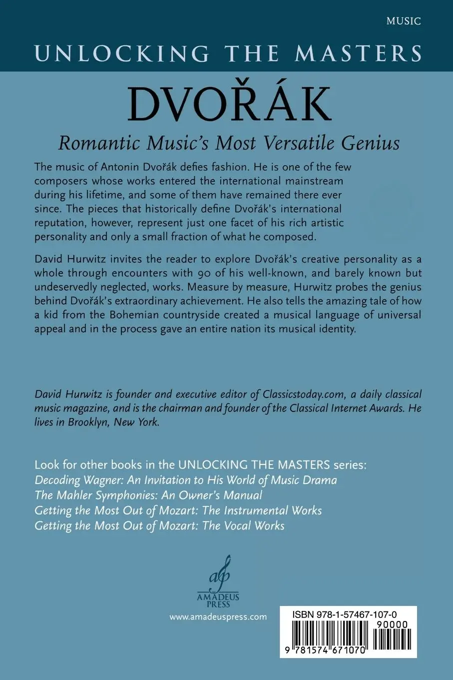 Rückseite: 9781574671070 | Dvorak | Romantic Music's Most Versatile Genius | David Hurwitz | Buch