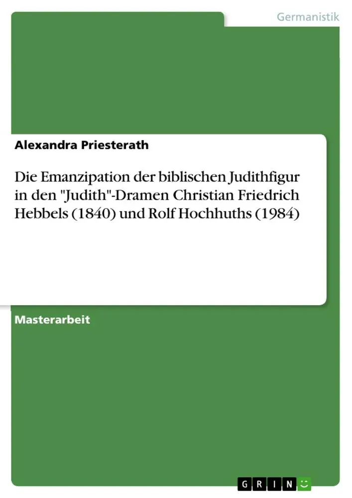 Cover: 9783346841070 | Die Emanzipation der biblischen Judithfigur in den "Judith"-Dramen...