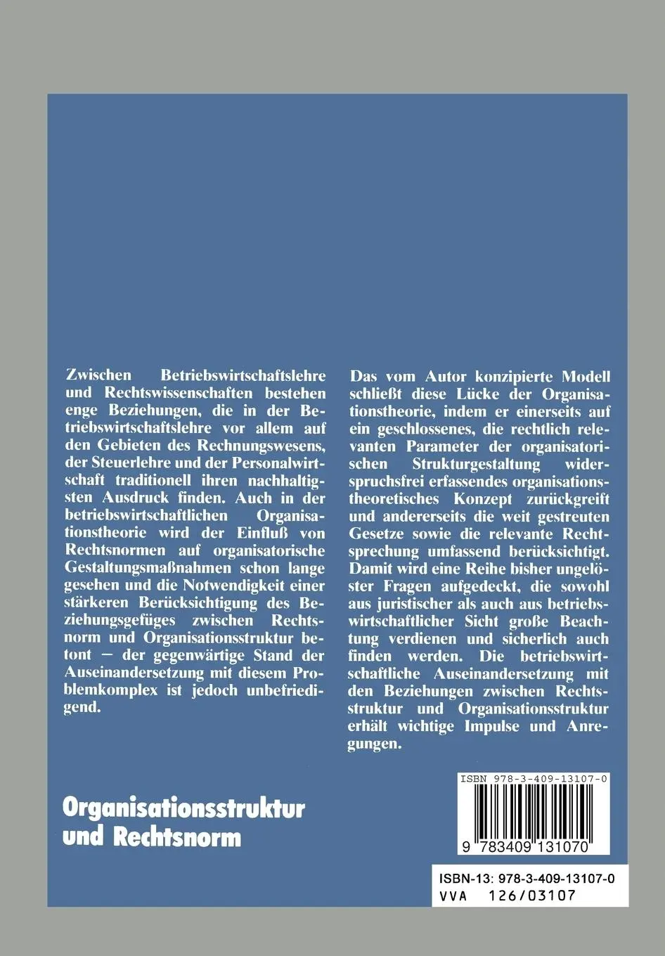 Rückseite: 9783409131070 | Organisationsstruktur und Rechtsnorm | Axel von Werder | Taschenbuch
