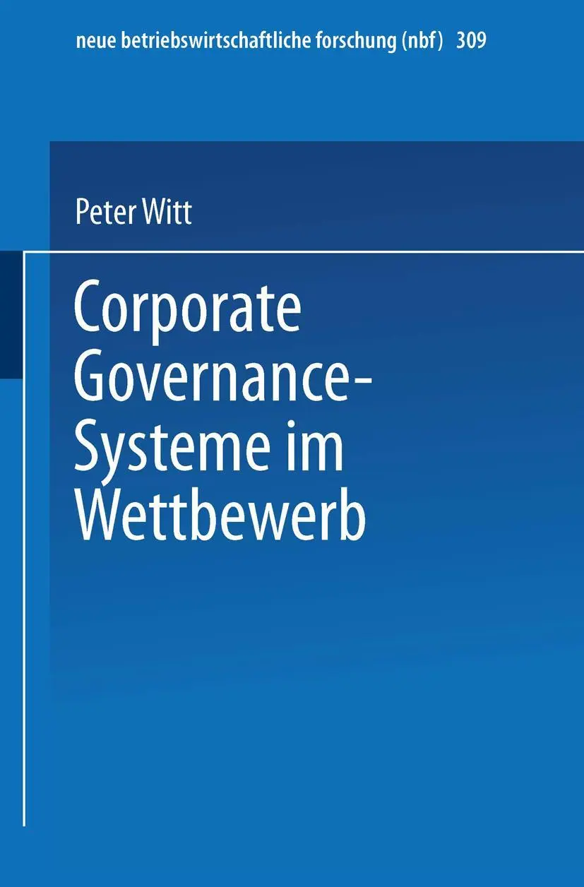 Cover: 9783824491070 | Corporate Governance-Systeme im Wettbewerb | Peter Witt | Taschenbuch