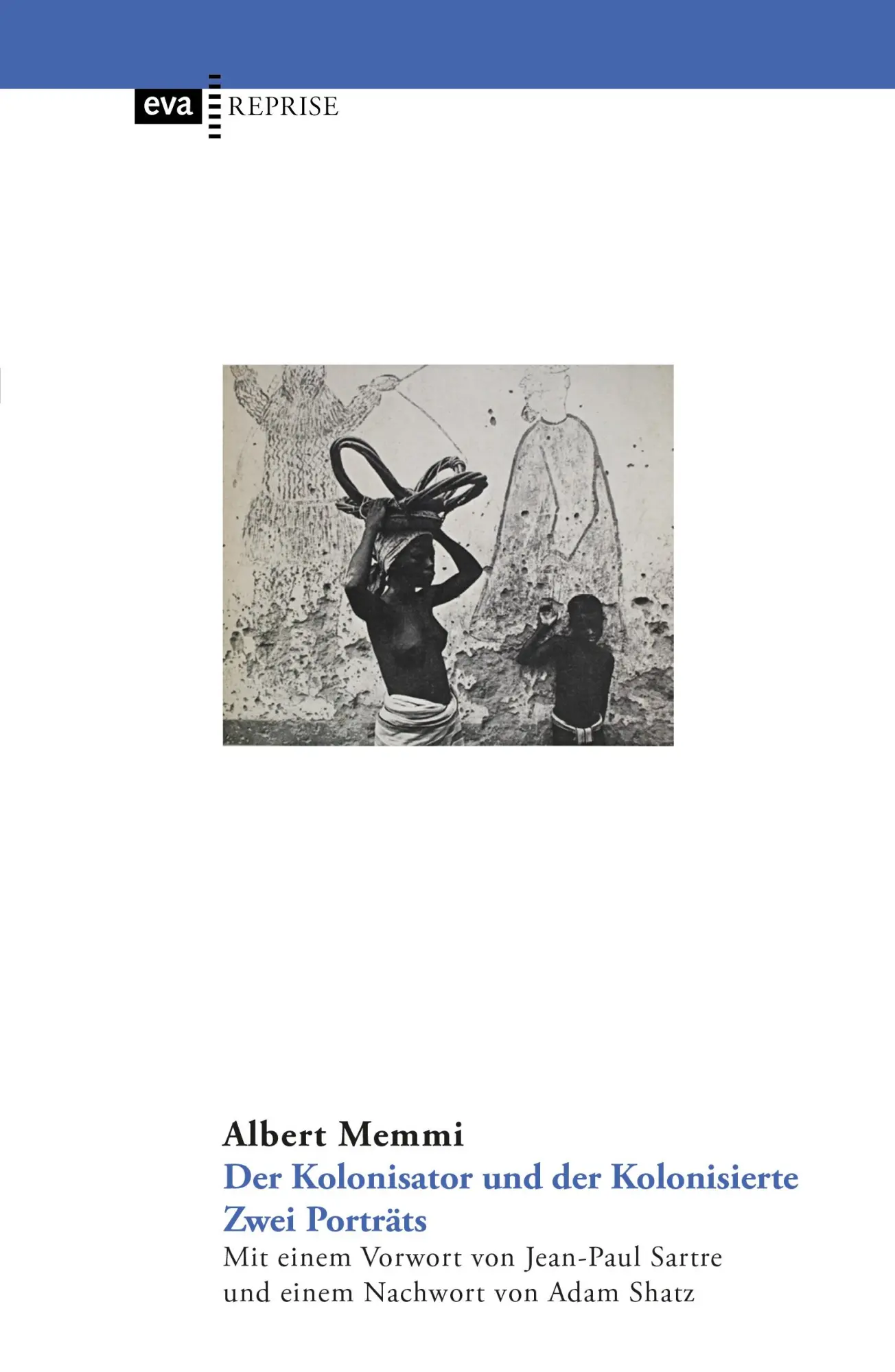 Cover: 9783863931070 | Der Kolonisator und der Kolonisierte. Zwei Porträts | Albert Memmi