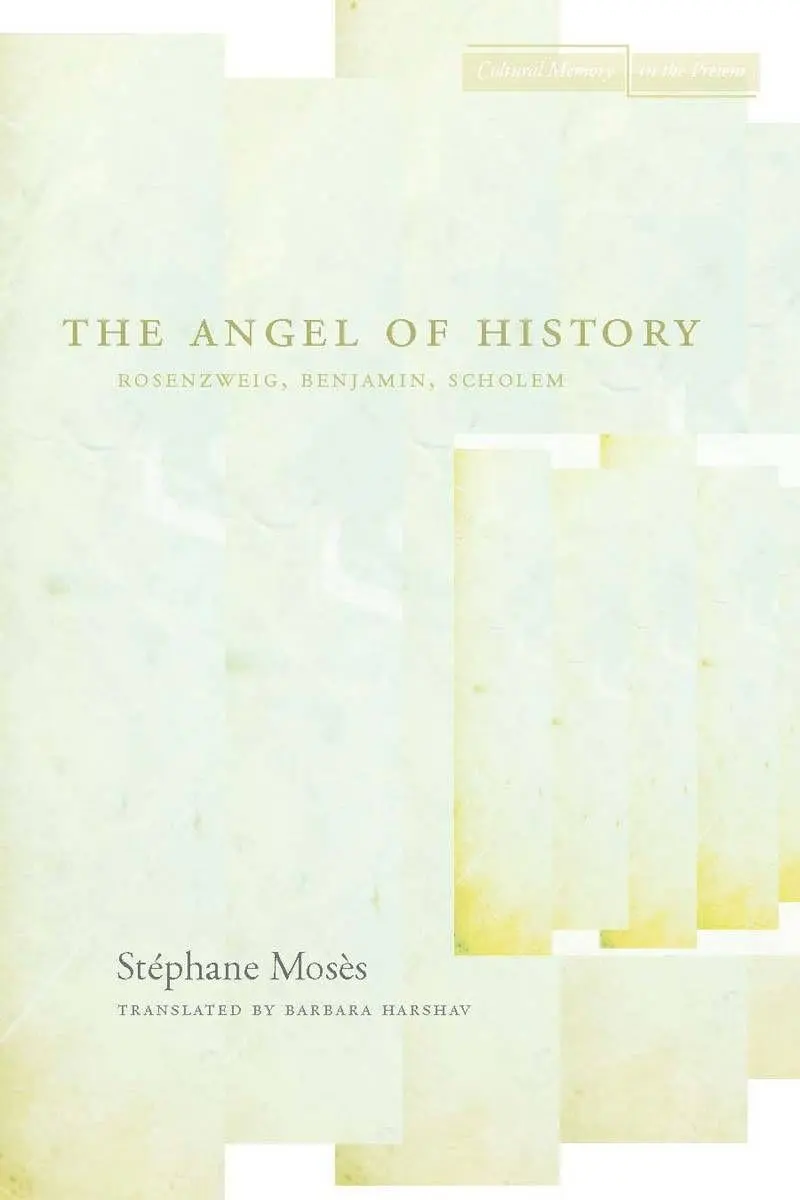 Cover: 9780804741170 | The Angel of History | Rosenzweig, Benjamin, Scholem | Stéphane Mosès