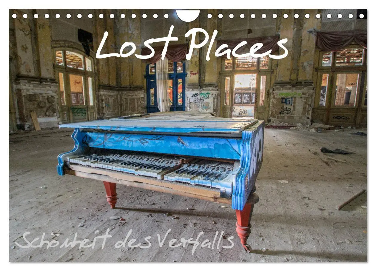 Cover: 9783516041170 | Lost Places - Schönheit des Verfalls (Wandkalender 2026 DIN A4...