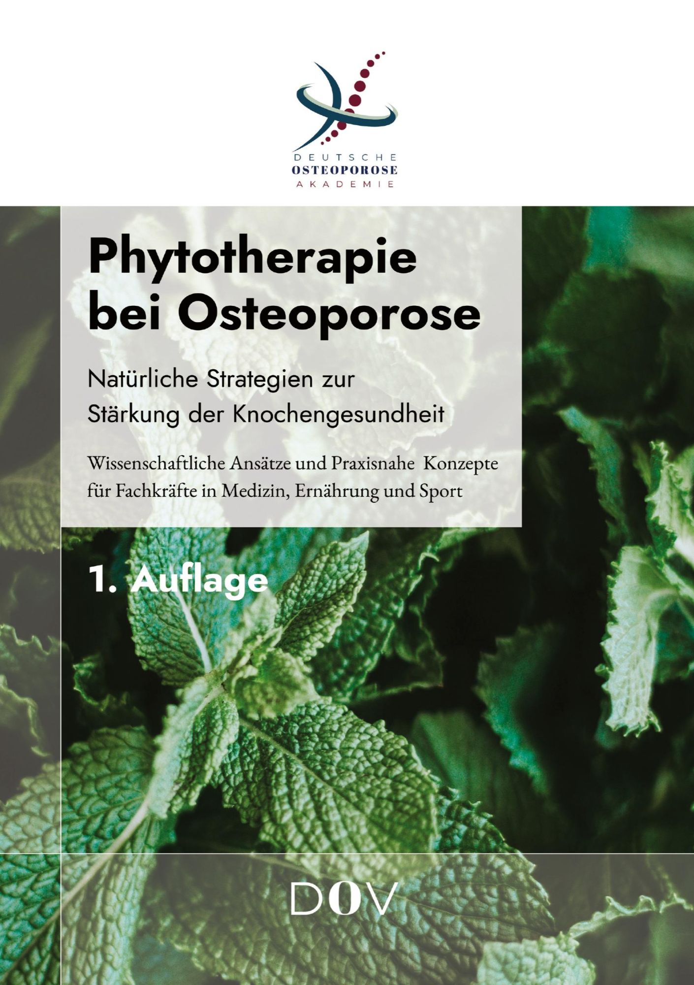 Cover: 9783691041170 | Phytotherapie bei Osteoporose | Deutsche Osteoporose Akademie | Buch