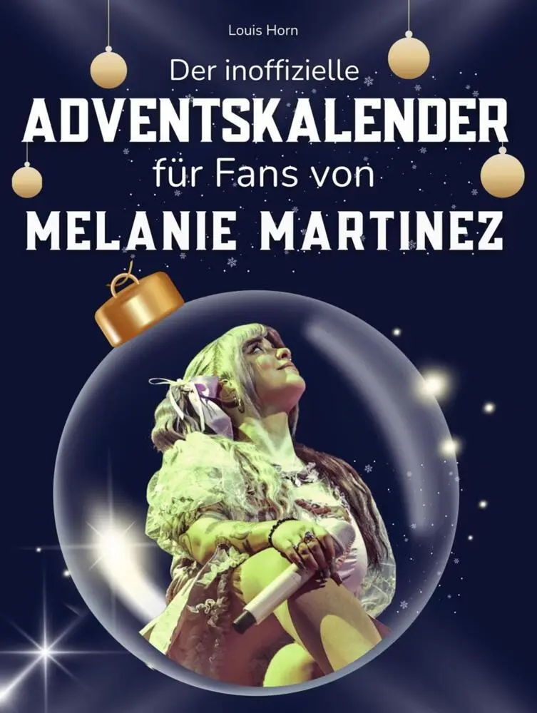Cover: 9783695311170 | Der inoffizielle Adventskalender für Fans von Melanie Martinez | Horn