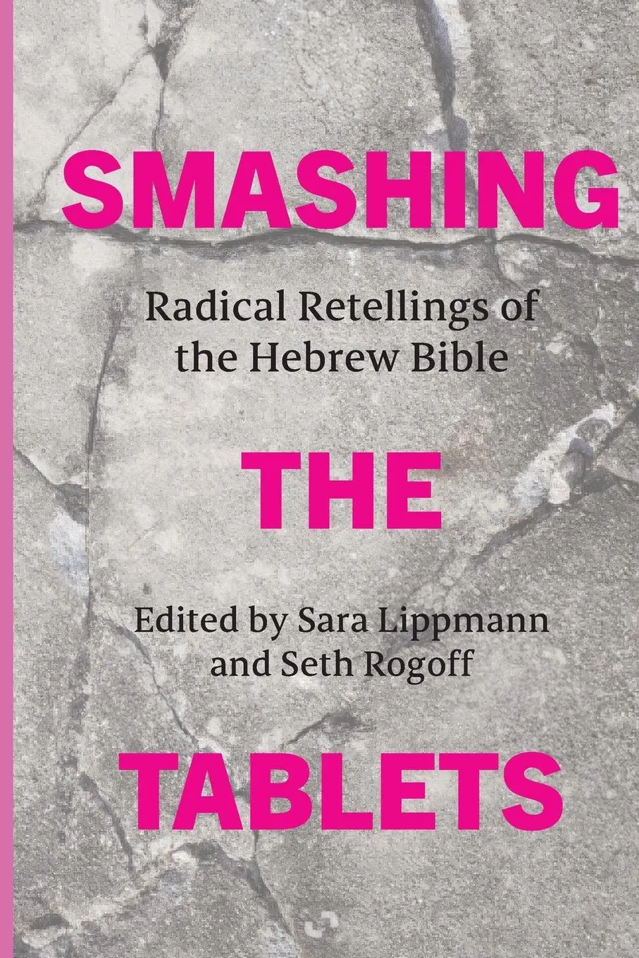 Cover: 9798855801170 | Smashing the Tablets | Radical Retellings of the Hebrew Bible | Buch