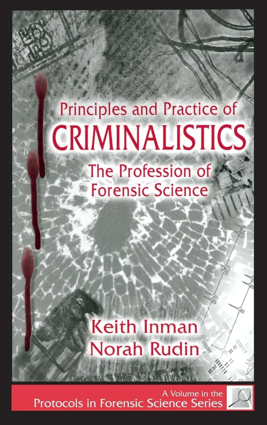 Cover: 9780849381270 | Principles and Practice of Criminalistics | Keith Inman (u. a.) | Buch