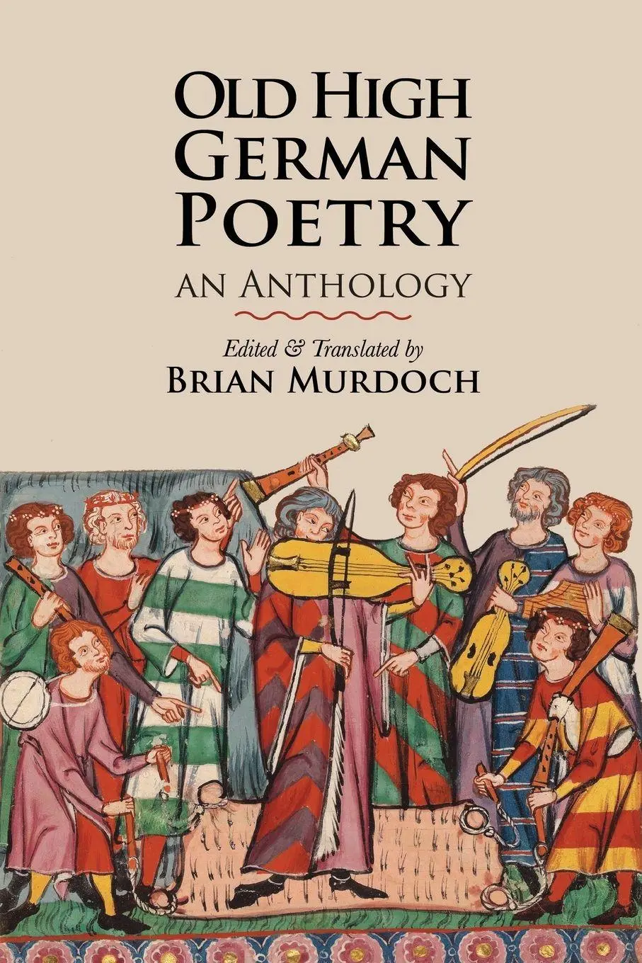 Cover: 9781961361270 | Old High German Poetry | An Anthology | Brian Murdoch | Taschenbuch