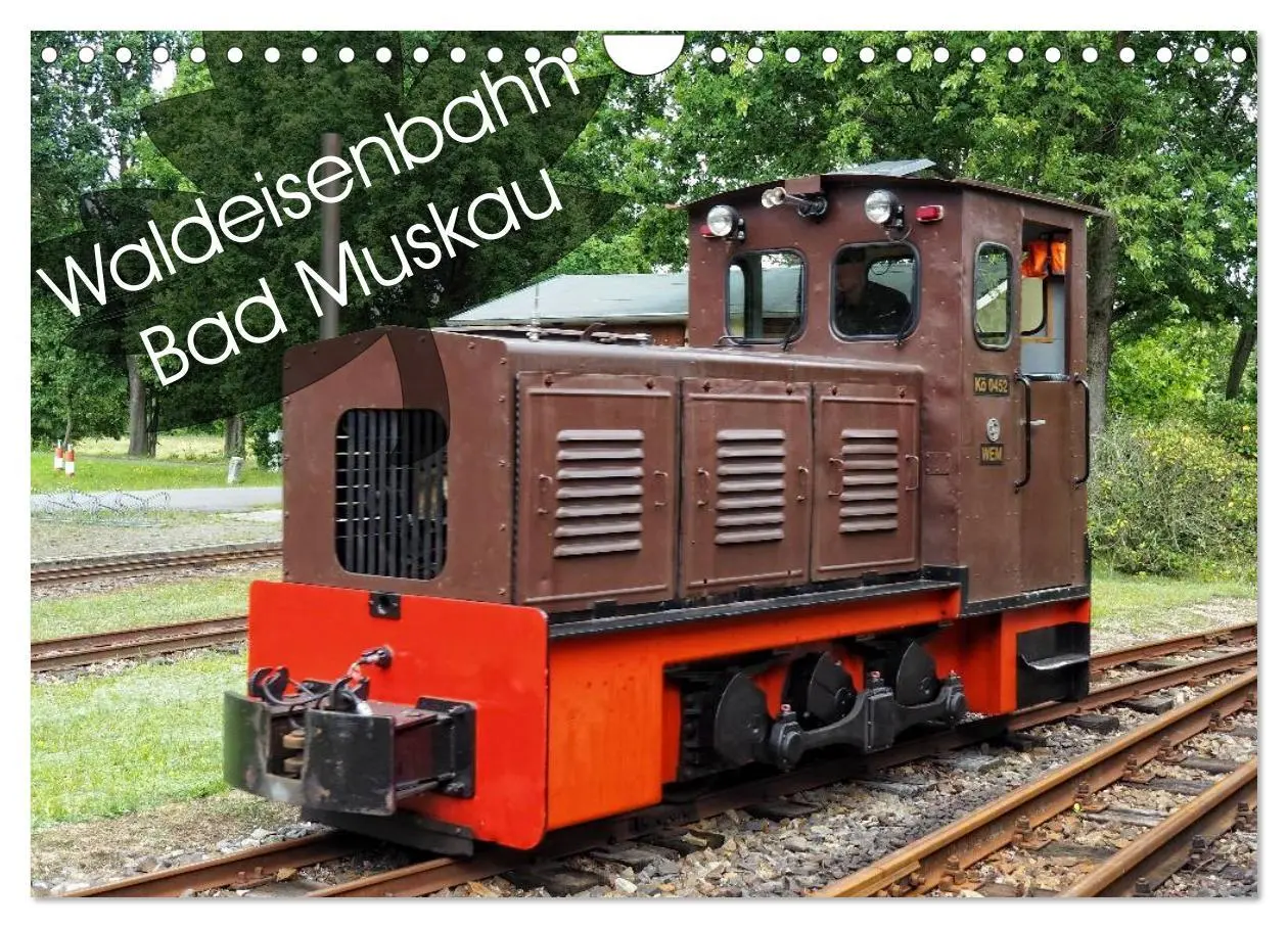 Cover: 9783516031270 | Waldeisenbahn Bad Muskau (Wandkalender 2026 DIN A4 quer), CALVENDO...