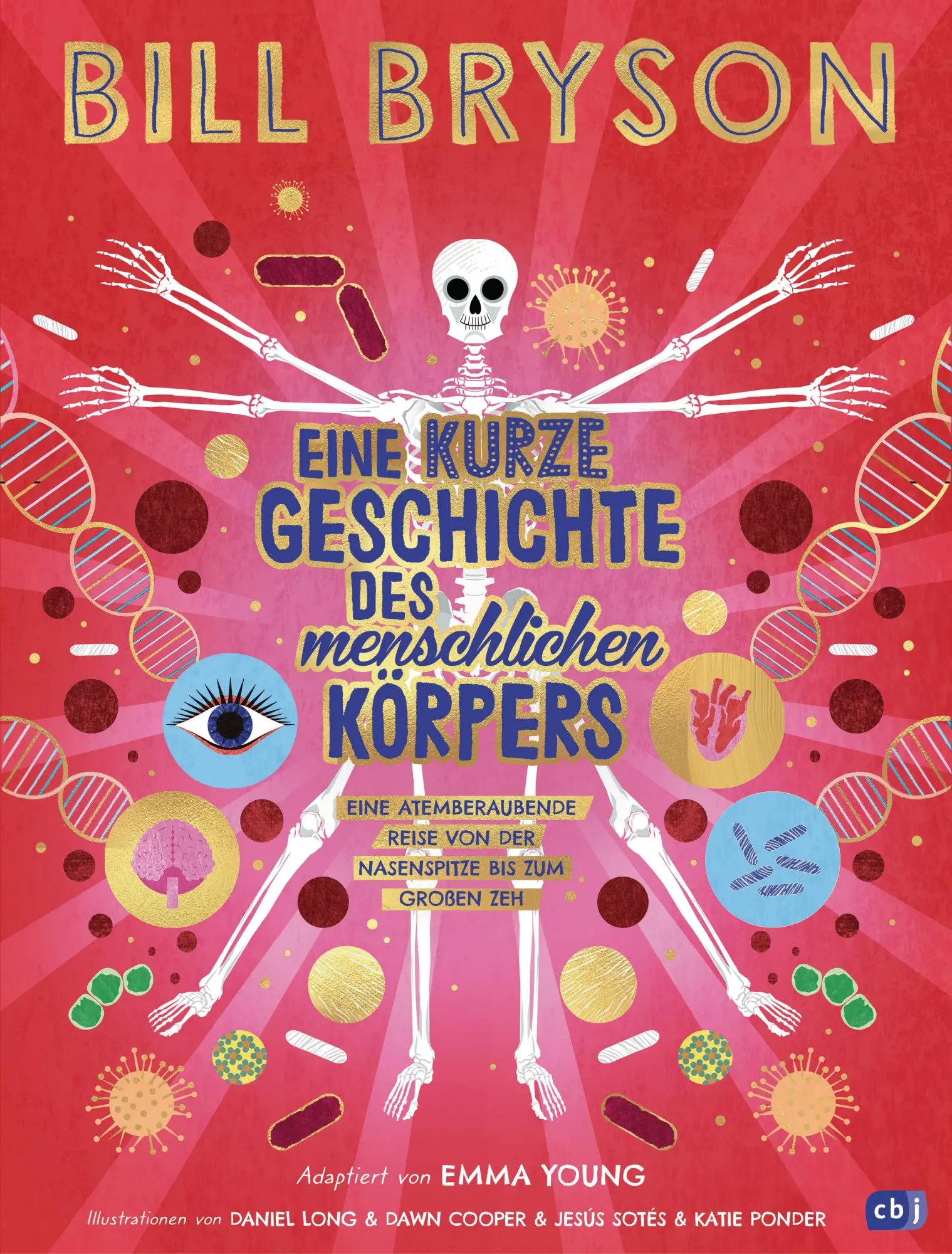 Cover: 9783570181270 | Eine kurze Geschichte des menschlichen Körpers - Eine...