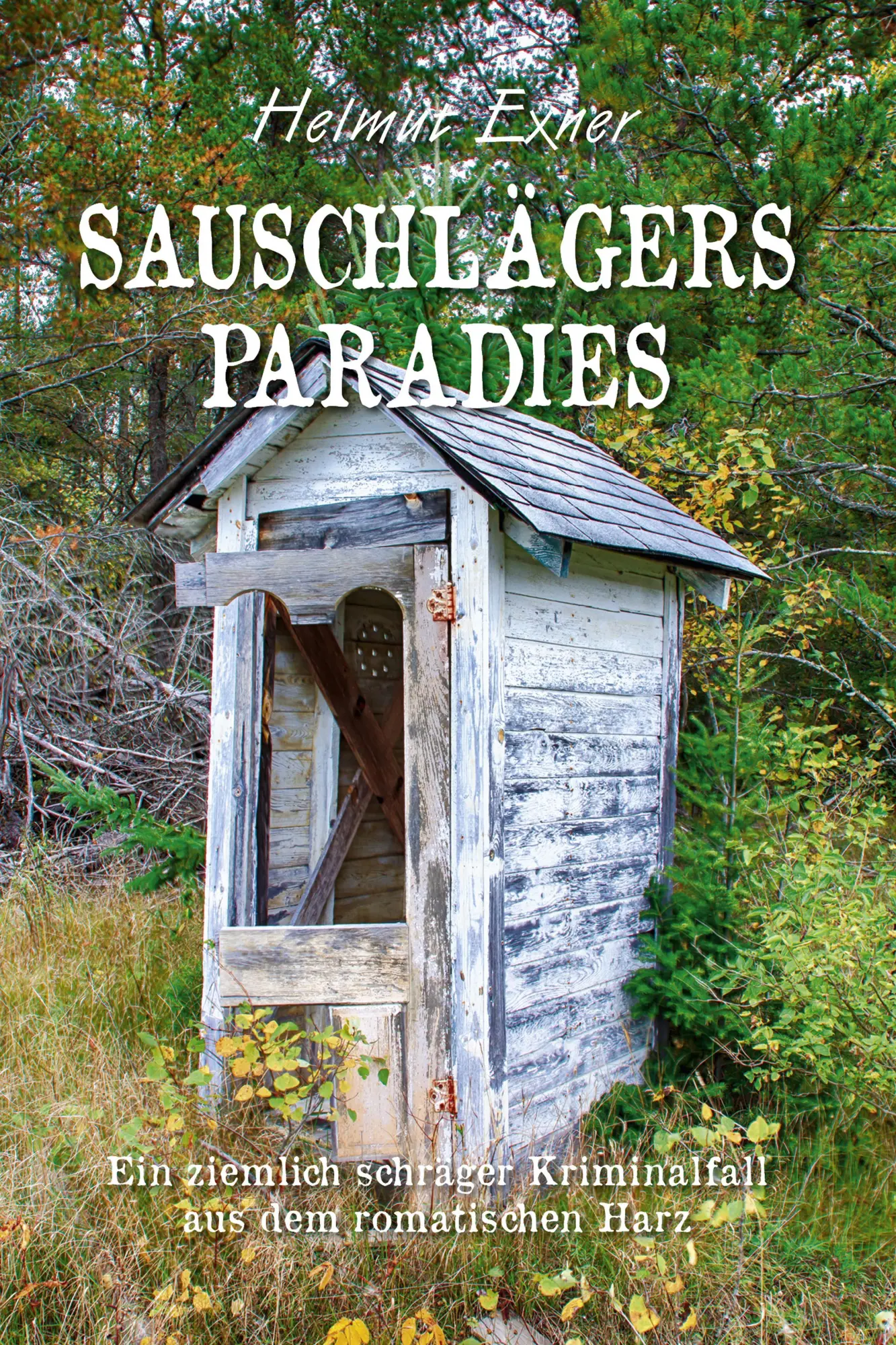 Cover: 9783969011270 | Sauschlägers Paradies | Helmut Exner | Taschenbuch | 184 S. | Deutsch