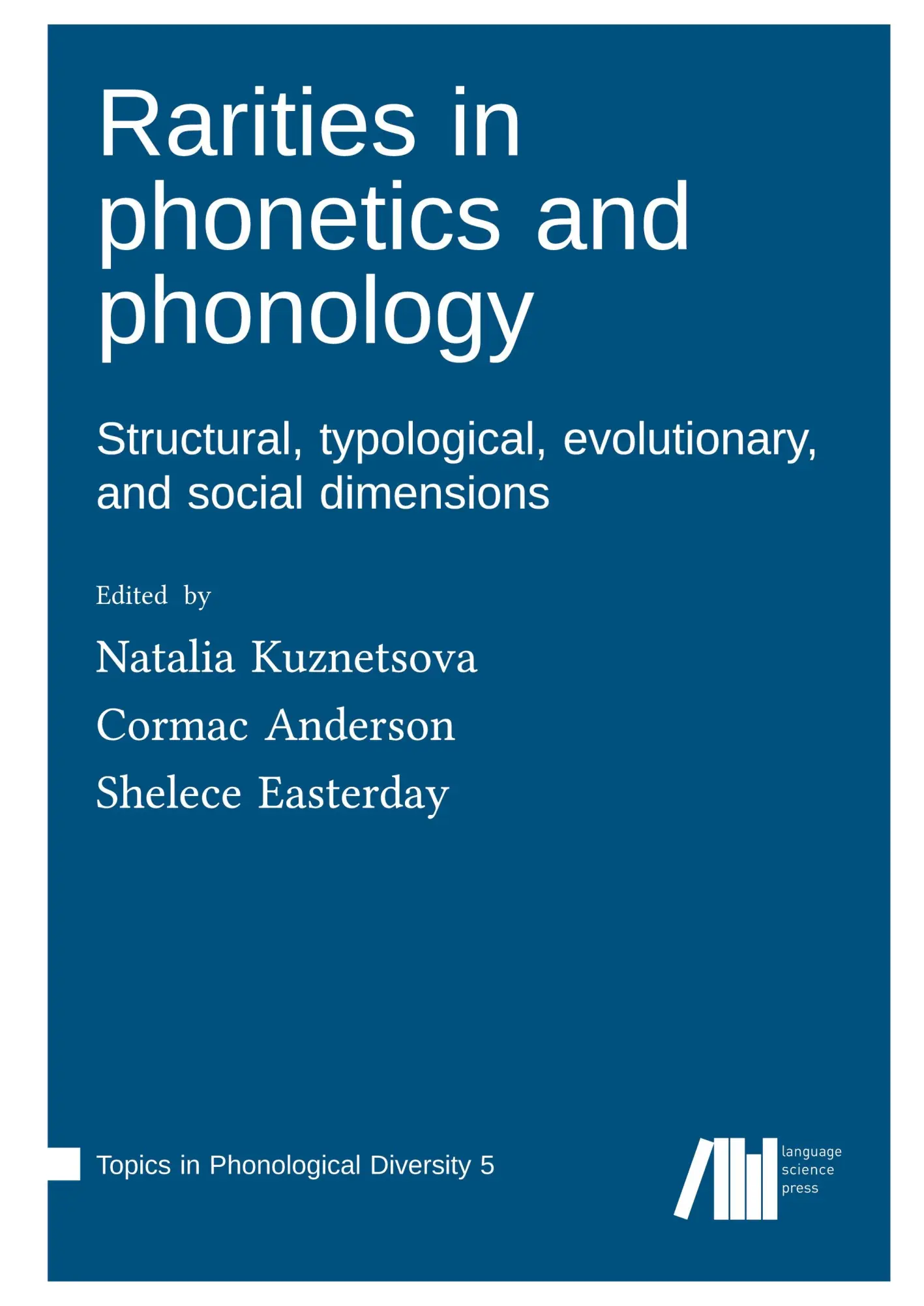 Cover: 9783985541270 | Rarities in phonetics and phonology | Natalia Kuznetsova (u. a.)