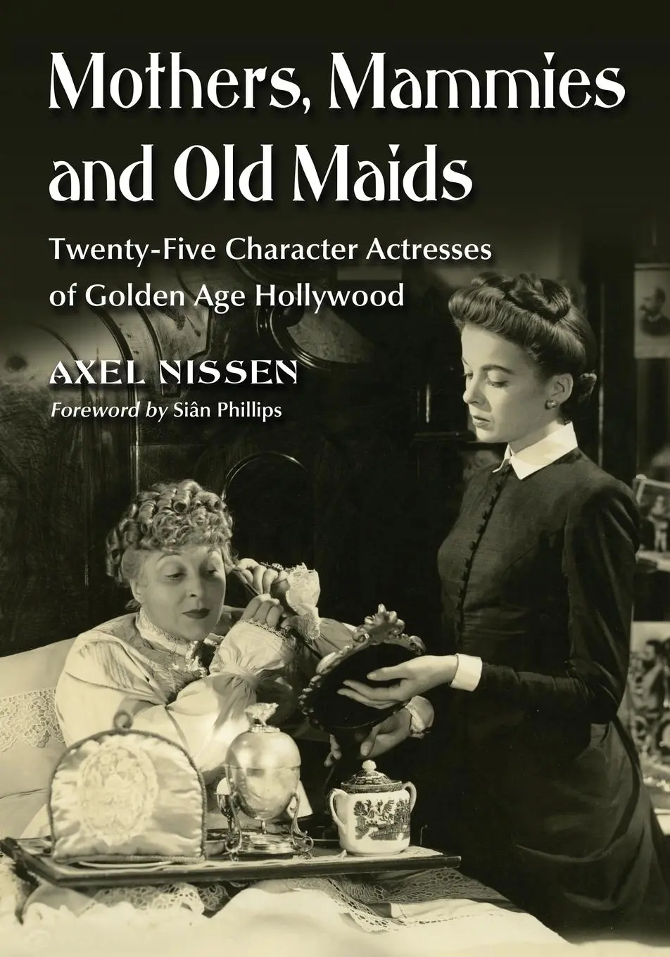 Cover: 9780786461370 | Mothers, Mammies and Old Maids | Axel Nissen | Taschenbuch | Englisch