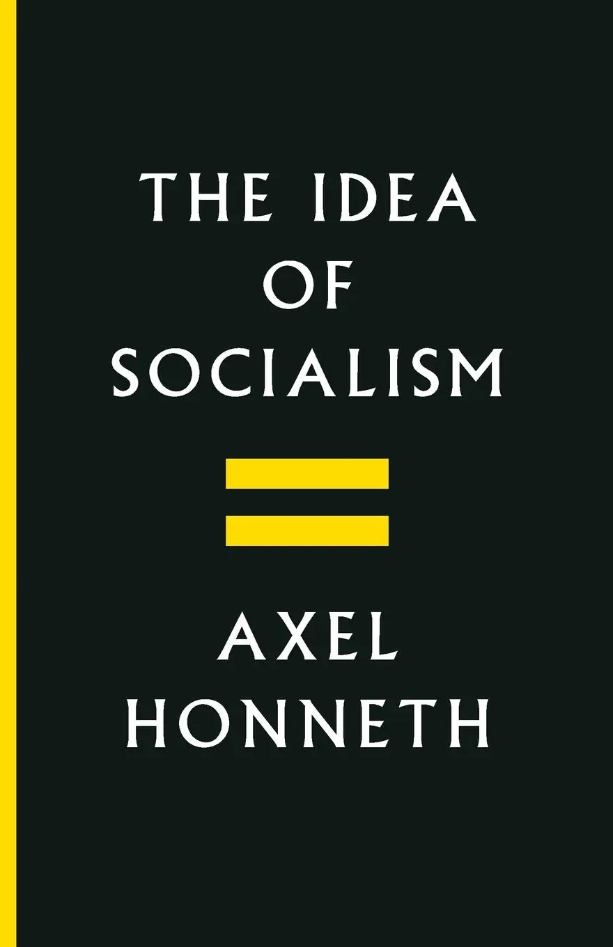 Cover: 9781509531370 | The Idea of Socialism | Towards a Renewal | Axel Honneth | Taschenbuch